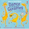 DANCE WITH THE GIRAFFES (Muzikinė knygelė)