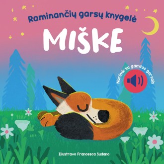 Miške - raminančių garsų knygelė Miške - raminančių garsų knygelė
