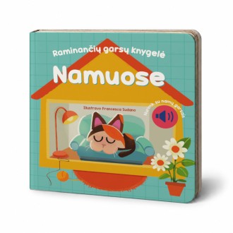 Namuose - raminančių garsų knygelė
